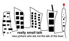 really small talk